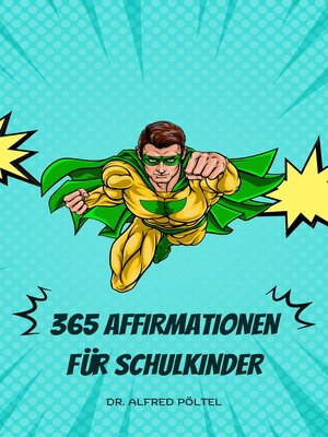 cover image of 365 positive Affirmationen für Schulkinder
